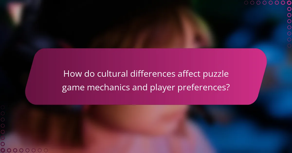 How do cultural differences affect puzzle game mechanics and player preferences?
