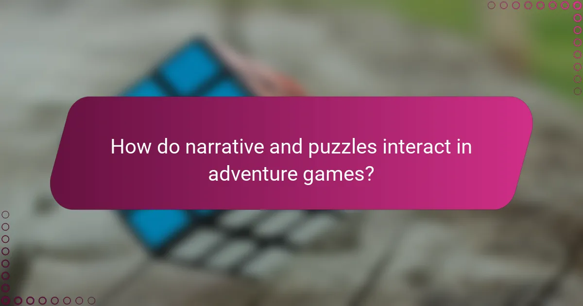How do narrative and puzzles interact in adventure games?