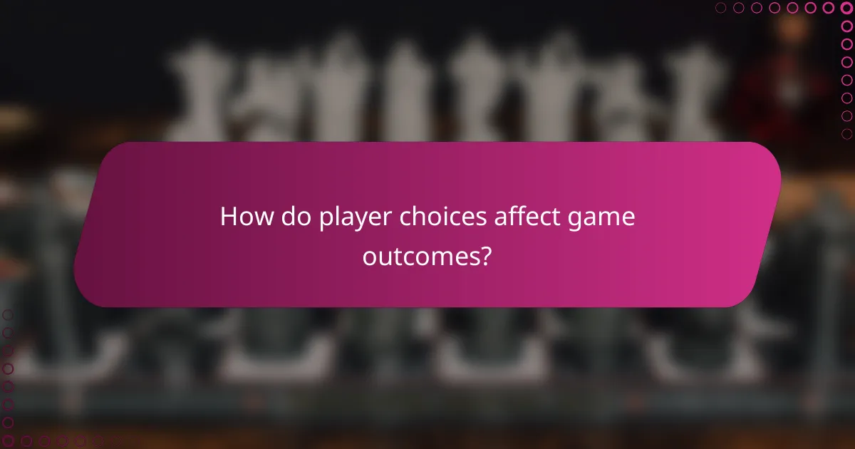 How do player choices affect game outcomes?