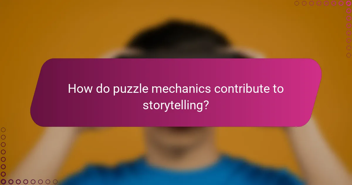 How do puzzle mechanics contribute to storytelling?